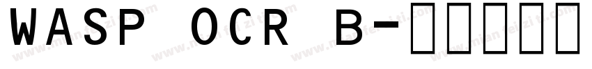 WASP OCR B字体转换